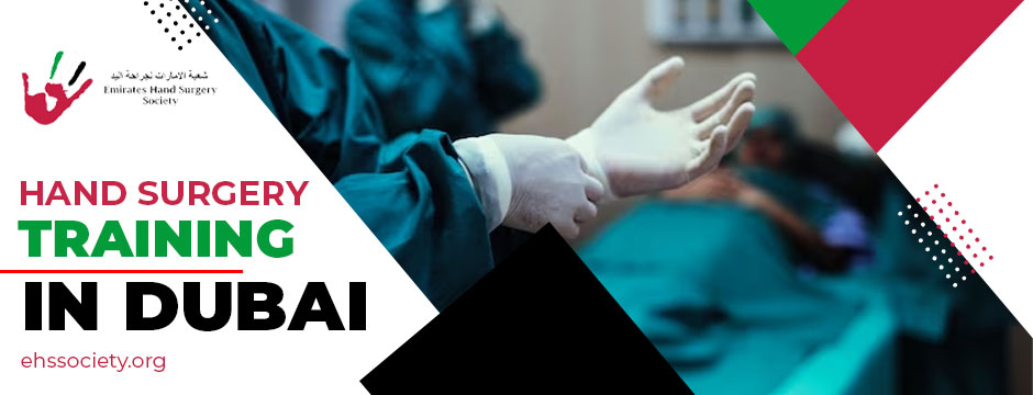 hand surgery training in Dubai